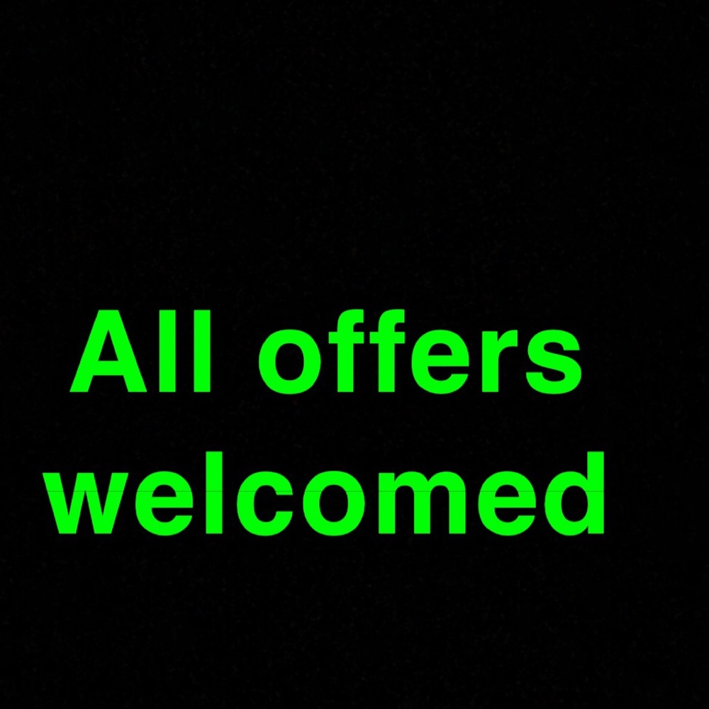 All offers welcomed